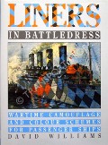Liners in Battledress by WILLIAMS, David